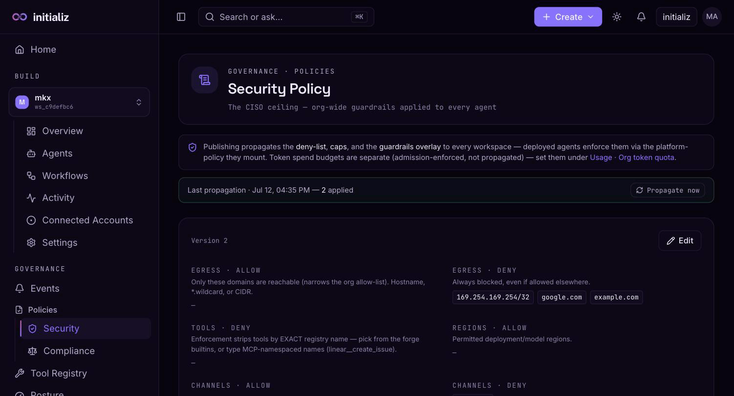 The Policies screen: the current policy version with egress allow/deny, tool deny, channel, and command blocks, plus propagation status