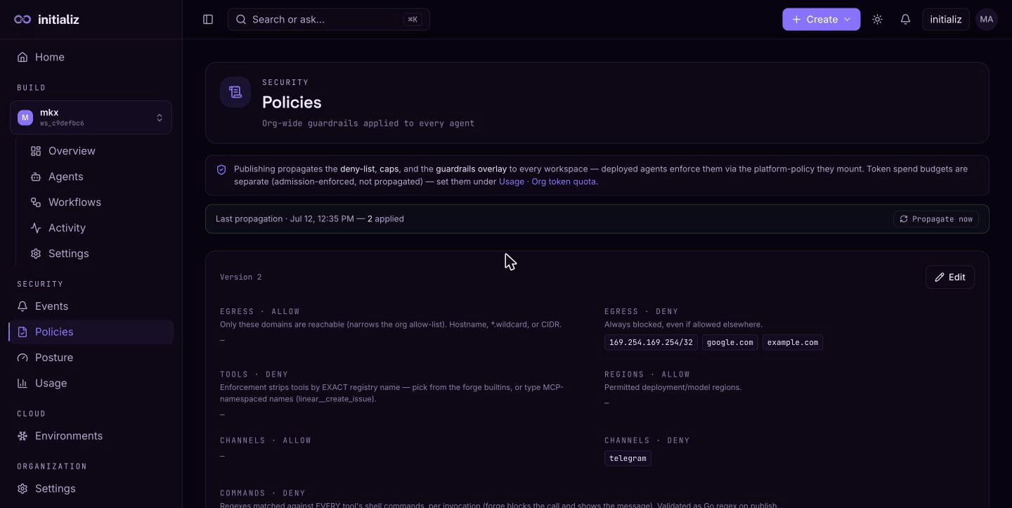 The Policies screen: the current policy version with egress allow/deny, tool deny, channel, and command blocks, plus propagation status